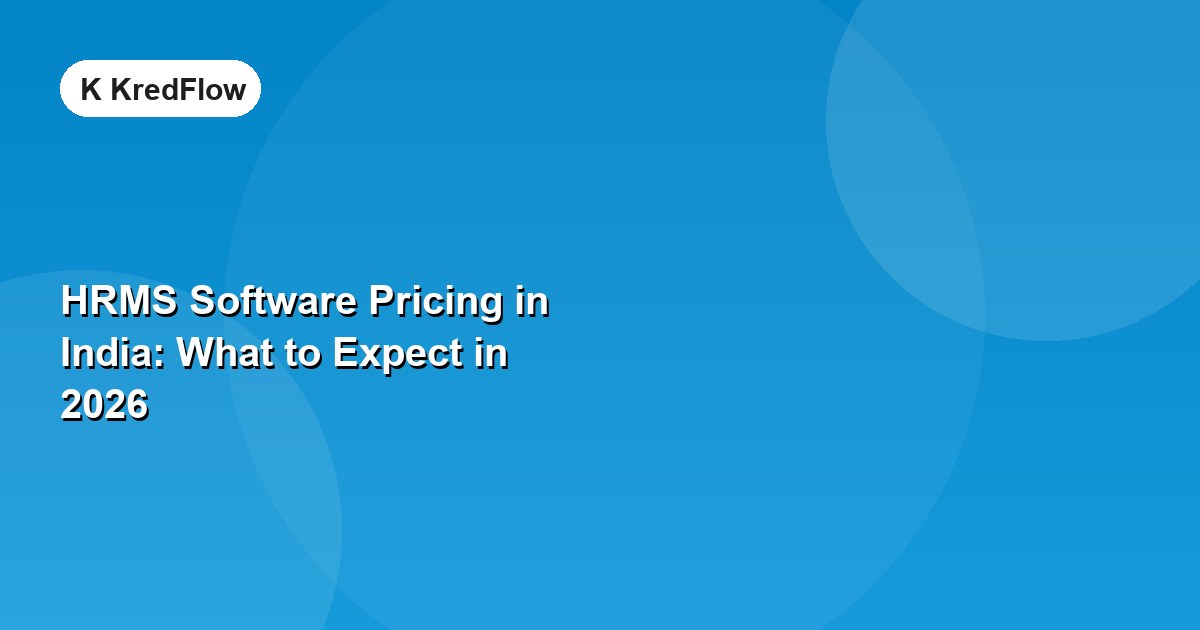 HRMS Software Pricing in India: What to Expect in 2026 — article cover
